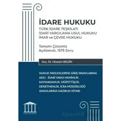 İdare Hukuku - Türk İdare Teşkilatı, İdari Yargılama Usul Hukuku, İmar ve Çevre Hukuku