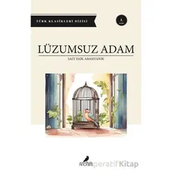 Lüzumsuz Adam - Sait Faik Abasıyanık - Anonim Yayıncılık