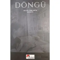 Döngü - Halil İbrahim Zengin - Uludaz Yayınları