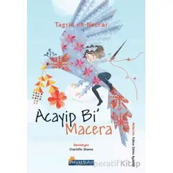 Acayip Bi’ Macera - Tagrid en- Neccar - Beyaz Bulut Kitap