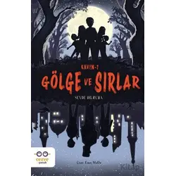 Kaven-1 Gölge ve Sırlar - Sevde Dilruba Ünyeli - Cezve Çocuk