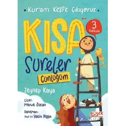 Kısa Sureler / Kuranı Keşfe Çıkıyoruz - Zeynep Kaya - Timaş Gülce Çocuk