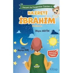 Meryem İle Peygamber Öyküleri-3 Hazreti İbrahim - Büşra Sevim - Mevsimler Kitap