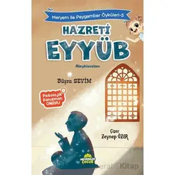 Meryem İle Peygamber Öyküleri-5 Hazreti Eyyüb - Büşra Sevim - Mevsimler Kitap