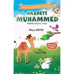 Meryem İle Peygamber Öyküleri-8 Hazreti Muhammed(SAV) - Büşra Sevim - Mevsimler Kitap