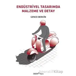 Endüstriyel Tasarımda Malzeme ve Detay - Genco Berkin - YEM Yayın