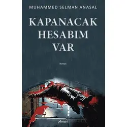 Kapanacak Hesabım Var - Muhammed Selman Anasal - Armoni Yayıncılık