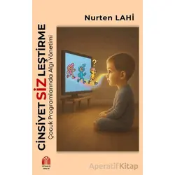 Cinsiyetsizleştirme - Nurten Lahi - Yükseliş Yayınları