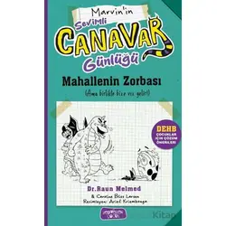 Sevimli Canavar Günlüğü - Mahallenin Zorbası - Raun Melmed - Yediveren Çocuk