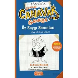 Sevimli Canavar Günlüğü - Öz Saygı Sorunları - Raun Melmed - Yediveren Çocuk