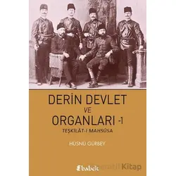 Derin Devlet ve Organları-1 - Hüsnü Gürbey - Babek Yayınları