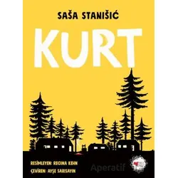 Kurt - Sasa Stanisic - Can Çocuk Yayınları