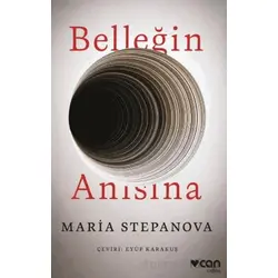 Belleğin Anısına - Maria Stepanova - Can Yayınları