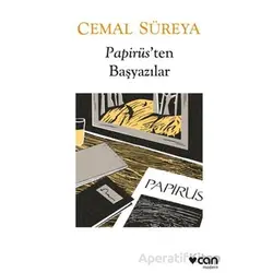Papirüsten Başyazılar: Düzyazılar - Cemal Süreya - Can Yayınları