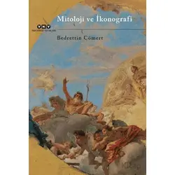 Mitoloji Ve İkonografi - Bedrettin Cömert - Yapı Kredi Yayınları