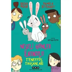 Neşeli Günler İlkokulu – Teneffüs Tavşanları - Pamela Butchart - Yapı Kredi Yayınları