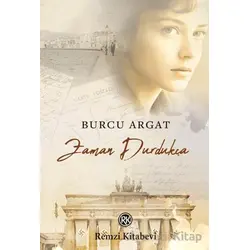 Zaman Durdukça - Burcu Argat - Remzi Kitabevi