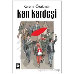 Kan Kardeşi - Kerem Özakman - Bilgi Yayınevi