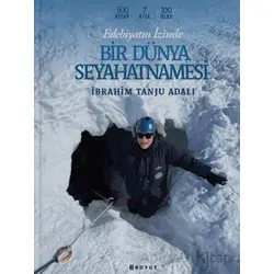 Bir Dünya Seyahatnamesi - İbrahim Tanju Adalı - Boyut Yayın Grubu
