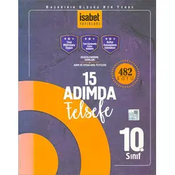 10.Sınıf 15 Adımda Felsefe (Kampanyalı) İsabet Yayınları