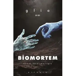 Biomortem - Serkan Karaismailoğlu - Ortapia Yayınları
