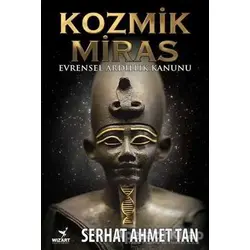 Kozmik Miras - Serhat Ahmet Tan - Wizart Yayınları