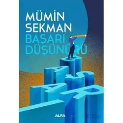 Başarı Düşünürü - Mümin Sekman - Alfa Yayınları