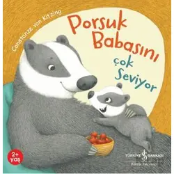 Porsuk Babasını Çok Seviyor - Constanze Von Kitzing - İş Bankası Kültür Yayınları