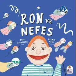 Ron ve Nefes - Esat Zorkirişçi - İndigo Çocuk