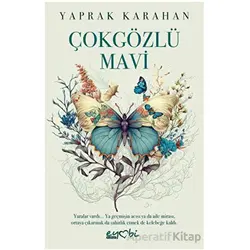 Çokgözlü Mavi - Yaprak Karahan - Eyobi Yayınları