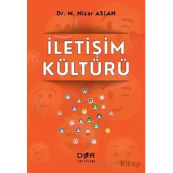 İletişim Kültürü - M. Nizar Aslan - Der Yayınları