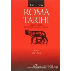 Roma Tarihi XXI-XXII - Titus Livius - Arkeoloji ve Sanat Yayınları
