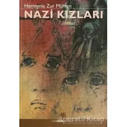 Nazi Kızları - Hermynia Zur Mühlen - Dönüşüm Yayınları