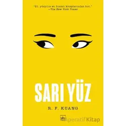 Sarı Yüz - R. F. Kuang - İthaki Yayınları