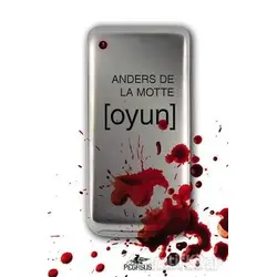 Oyun - Anders De La Motte - Pegasus Yayınları
