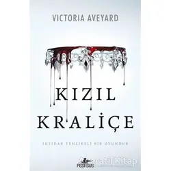 Kızıl Kraliçe - Victoria Aveyard - Pegasus Yayınları