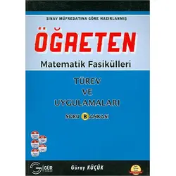Gür Öğreten Matematik Fasikülleri - Türev ve Uygulamaları Soru Bankası
