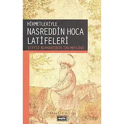 Hikmetleriyle Nasreddin Hoca Latifeleri - Seyyid Burhaneddin İbn Mevlana - Eşik Yayınları