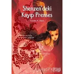 Shenzendeki Kayıp Prenses - Cevdet A. Alazlı - Siyah Kitap