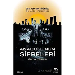 Anadolu’nun Şifreleri - Gürcan Yaman - Altiva Yayınları