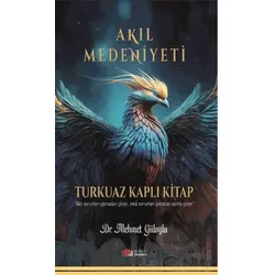 Akıl Medeniyeti - Mehmet Güloğlu - Berikan Yayınevi
