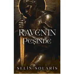Ravenın Peşinde - Selin Solaris - Martı Yayınları