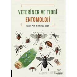 Veteriner ve Tıbbi Entomoloji - Kolektif - Akademisyen Kitabevi