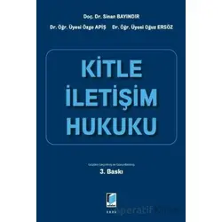 Kitle İletişim Hukuku - Oğuz Ersöz - Adalet Yayınevi