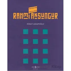 Rahmi Aksungur Retrospektif Retrospective - Kolektif - İş Bankası Kültür Yayınları