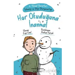 Her Okuduğuna İnanma - Ezgi Emel - İş Bankası Kültür Yayınları