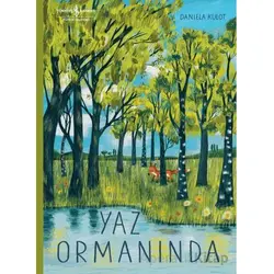 Yaz Ormanında - Daniela Kulot - İş Bankası Kültür Yayınları