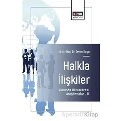 Halkla İlişkiler Alanında Uluslararası Araştırmalar – II