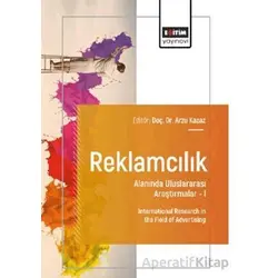 Reklamcılık Alanında Uluslararası Araştırmalar – I