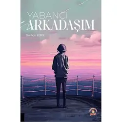 Yabancı Arkadaşım - Burhan Yetkil - Akademisyen Kitabevi